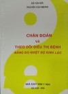 CHẨN ĐOÁN VÀ THEO DÕI ĐIỀU TRỊ BẰNG ĐO NHIỆT ĐỘ KINH LẠC